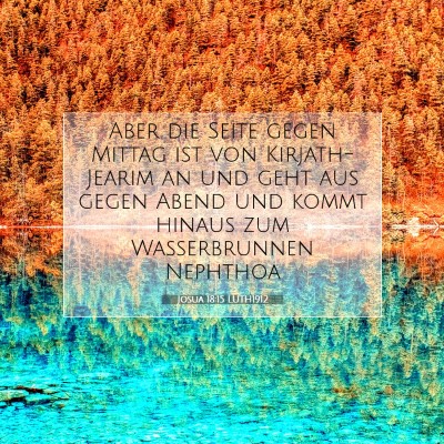 Picture 07 - Josua 18:15 LUTH1912 - Aber die Seite gegen Mittag ist von - Bible Verse Picture