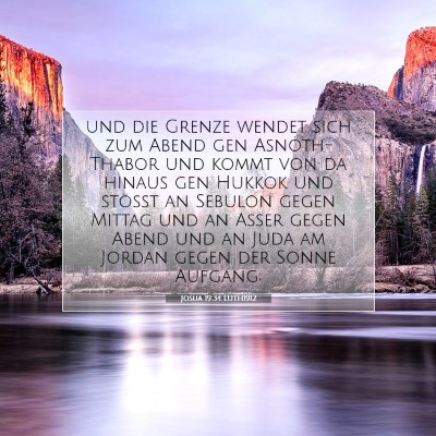 Picture 07 - Josua 19:34 LUTH1912 - und die Grenze wendet sich zum Abend gen - Bible Verse Picture