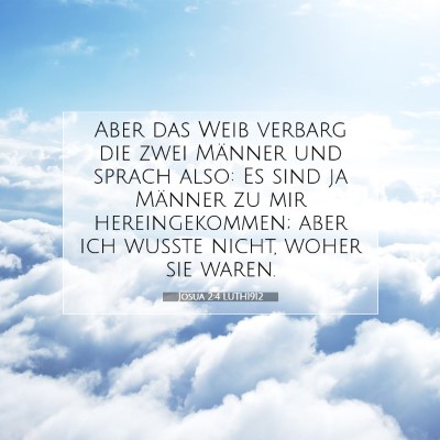 Picture 07 - Josua 2:4 LUTH1912 - Aber das Weib verbarg die zwei Männer und sprach - Bible Verse Picture