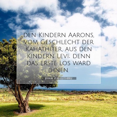 Picture 07 - Josua 21:10 LUTH1912 - den Kindern Aarons, vom Geschlecht der - Bible Verse Picture