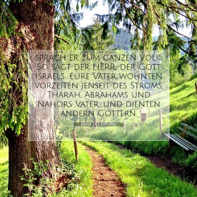 Picture 07 - Josua 24:2 LUTH1912 - sprach er zum ganzen Volk: So sagt der HERR, der - Bible Verse Picture