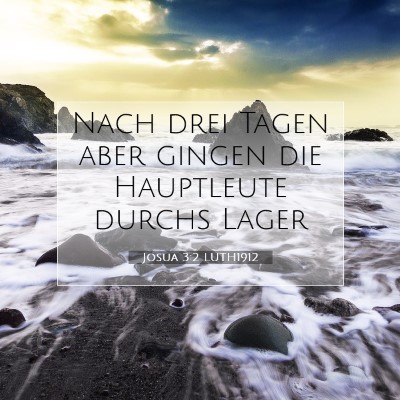 Picture 07 - Josua 3:2 LUTH1912 - Nach drei Tagen aber gingen die Hauptleute durchs - Bible Verse Picture