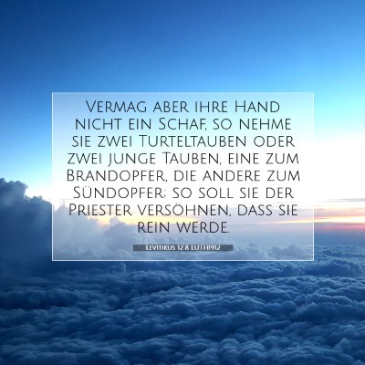 Picture 07 - Levitikus 12:8 LUTH1912 - Vermag aber ihre Hand nicht ein Schaf, so nehme - Bible Verse Picture