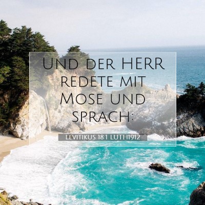 Picture 07 - Levitikus 18:1 LUTH1912 - Und der HERR redete mit Mose und - Bible Verse Picture