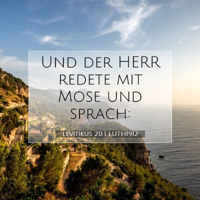 Picture 07 - Levitikus 20:1 LUTH1912 - Und der HERR redete mit Mose und - Bible Verse Picture