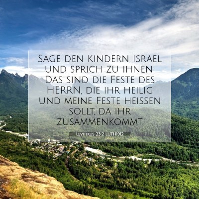 Picture 07 - Levitikus 23:2 LUTH1912 - Sage den Kindern Israel und sprich zu ihnen: Das - Bible Verse Picture