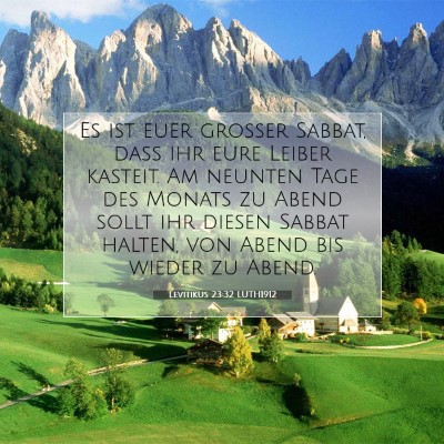 Picture 07 - Levitikus 23:32 LUTH1912 - Es ist euer großer Sabbat, daß ihr eure Leiber - Bible Verse Picture