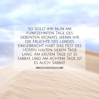 Picture 07 - Levitikus 23:39 LUTH1912 - So sollt ihr nun am fünfzehnten Tage des - Bible Verse Picture