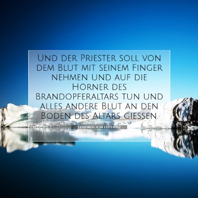 Picture 07 - Levitikus 4:34 LUTH1912 - Und der Priester soll von dem Blut mit seinem - Bible Verse Picture