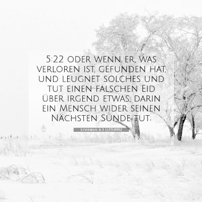 Picture 07 - Levitikus 6:3 LUTH1912 - 5:22 oder wenn er, was verloren ist, gefunden - Bible Verse Picture