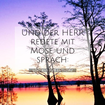 Picture 07 - Levitikus 7:28 LUTH1912 - Und der HERR redete mit Mose und - Bible Verse Picture