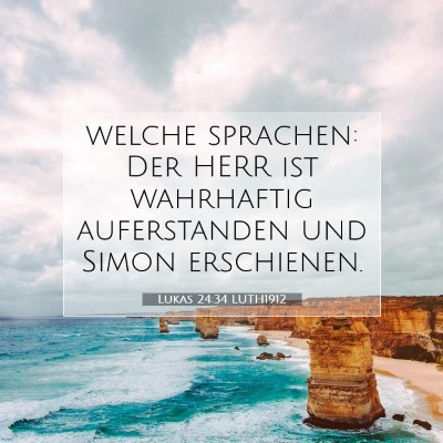 Picture 07 - Lukas 24:34 LUTH1912 - welche sprachen: Der HERR ist wahrhaftig - Bible Verse Picture
