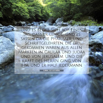 Picture 07 - Lukas 5:17 LUTH1912 - Und es begab sich auf einen Tag, daß er lehrte; - Bible Verse Picture