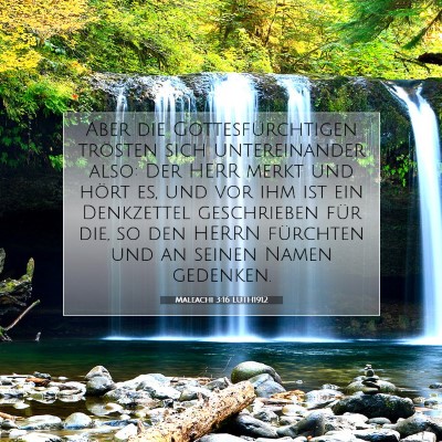 Picture 07 - Maleachi 3:16 LUTH1912 - Aber die Gottesfürchtigen trösten sich - Bible Verse Picture