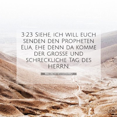 Picture 07 - Maleachi 4:5 LUTH1912 - 3:23 Siehe, ich will euch senden den Propheten - Bible Verse Picture
