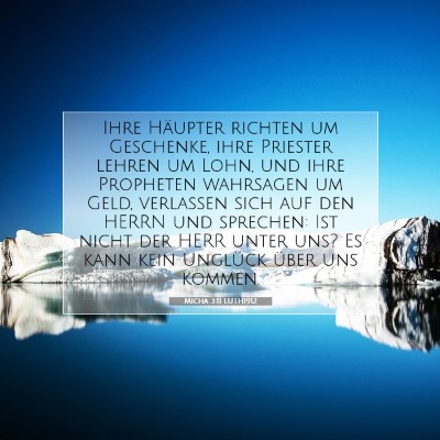 Picture 07 - Micha 3:11 LUTH1912 - Ihre Häupter richten um Geschenke, ihre Priester - Bible Verse Picture