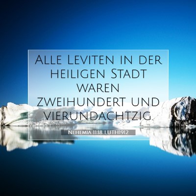 Picture 07 - Nehemia 11:18 LUTH1912 - Alle Leviten in der heiligen Stadt waren - Bible Verse Picture