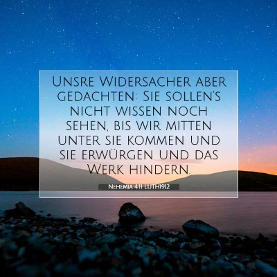 Picture 07 - Nehemia 4:11 LUTH1912 - Unsre Widersacher aber gedachten: Sie sollen's - Bible Verse Picture
