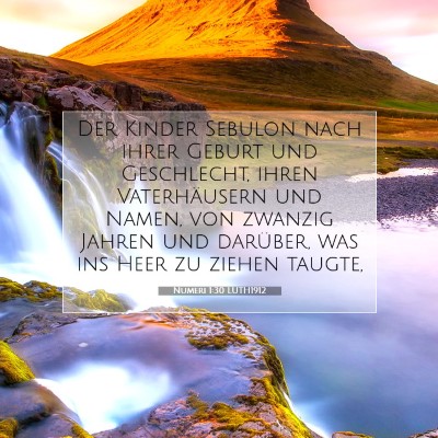 Picture 07 - Numeri 1:30 LUTH1912 - Der Kinder Sebulon nach ihrer Geburt und - Bible Verse Picture