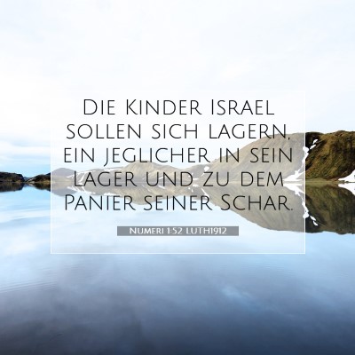 Picture 07 - Numeri 1:52 LUTH1912 - Die Kinder Israel sollen sich lagern, ein - Bible Verse Picture