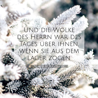 Picture 07 - Numeri 10:34 LUTH1912 - Und die Wolke des Herrn war des Tages über - Bible Verse Picture