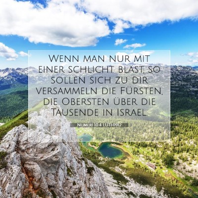 Picture 07 - Numeri 10:4 LUTH1912 - Wenn man nur mit einer schlicht bläst, so sollen - Bible Verse Picture