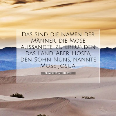Picture 07 - Numeri 13:16 LUTH1912 - Das sind die Namen der Männer, die Mose - Bible Verse Picture