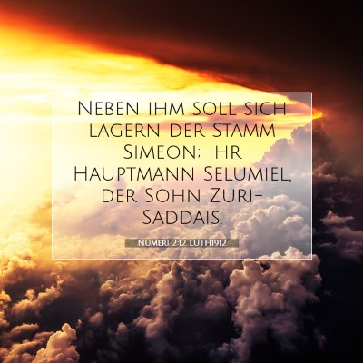 Picture 07 - Numeri 2:12 LUTH1912 - Neben ihm soll sich lagern der Stamm Simeon; ihr - Bible Verse Picture