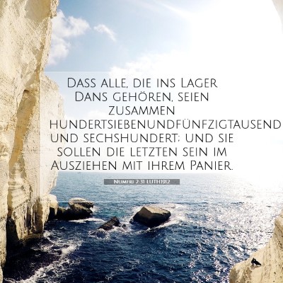 Picture 07 - Numeri 2:31 LUTH1912 - Daß alle, die ins Lager Dans gehören, seien - Bible Verse Picture