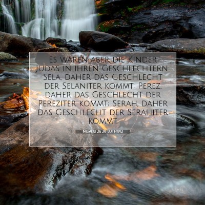 Picture 07 - Numeri 26:20 LUTH1912 - Es waren aber die Kinder Juda's in ihren - Bible Verse Picture