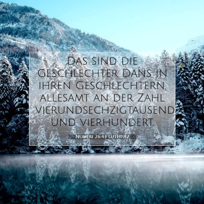 Picture 07 - Numeri 26:43 LUTH1912 - Das sind die Geschlechter Dans in ihren - Bible Verse Picture