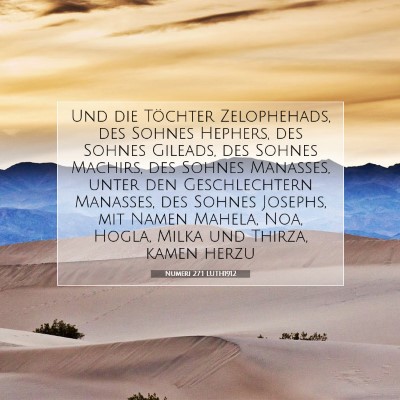Picture 07 - Numeri 27:1 LUTH1912 - Und die Töchter Zelophehads, des Sohnes Hephers, - Bible Verse Picture