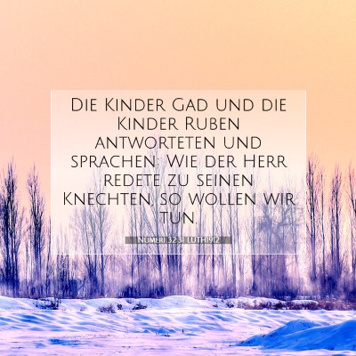 Picture 07 - Numeri 32:31 LUTH1912 - Die Kinder Gad und die Kinder Ruben antworteten - Bible Verse Picture