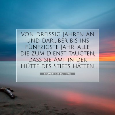 Picture 07 - Numeri 4:35 LUTH1912 - von dreißig Jahren an und darüber bis ins - Bible Verse Picture