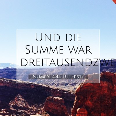 Picture 07 - Numeri 4:44 LUTH1912 - Und die Summe war - Bible Verse Picture