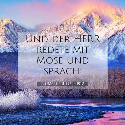 Picture 07 - Numeri 5:11 LUTH1912 - Und der HERR redete mit Mose und - Bible Verse Picture