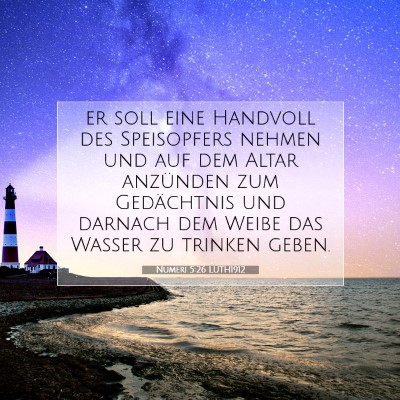 Picture 07 - Numeri 5:26 LUTH1912 - er soll eine Handvoll des Speisopfers nehmen und - Bible Verse Picture