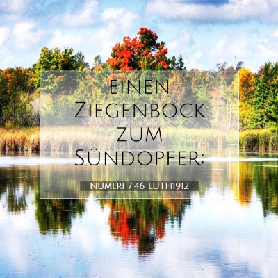 Picture 07 - Numeri 7:46 LUTH1912 - einen Ziegenbock zum - Bible Verse Picture