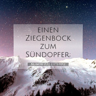 Picture 07 - Numeri 7:70 LUTH1912 - einen Ziegenbock zum - Bible Verse Picture
