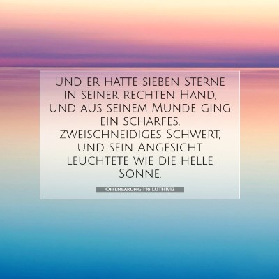 Picture 07 - Offenbarung 1:16 LUTH1912 - und er hatte sieben Sterne in seiner rechten - Bible Verse Picture