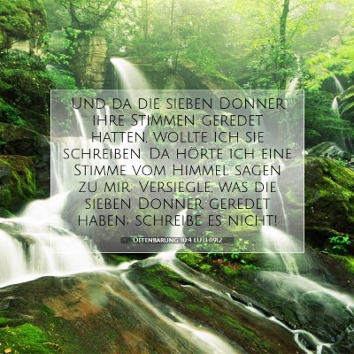 Picture 07 - Offenbarung 10:4 LUTH1912 - Und da die sieben Donner ihre Stimmen geredet - Bible Verse Picture