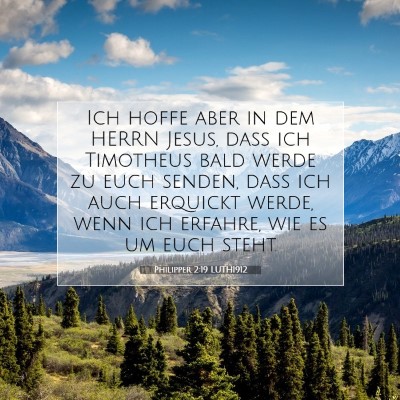 Picture 07 - Philipper 2:19 LUTH1912 - Ich hoffe aber in dem HERRN Jesus, daß ich - Bible Verse Picture
