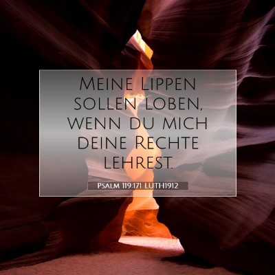 Picture 07 - Psalm 119:171 LUTH1912 - Meine Lippen sollen loben, wenn du mich deine - Bible Verse Picture