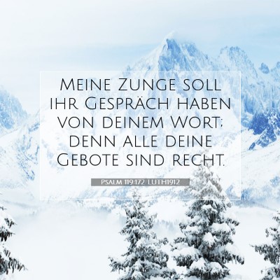 Picture 07 - Psalm 119:172 LUTH1912 - Meine Zunge soll ihr Gespräch haben von deinem - Bible Verse Picture