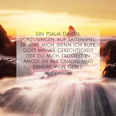 Picture 07 - Psalm 4:1 LUTH1912 - Ein Psalm Davids, vorzusingen, auf Saitenspiel. - Bible Verse Picture