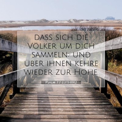 Picture 07 - Psalm 7:7 LUTH1912 - daß sich die Völker um dich sammeln; und über - Bible Verse Picture