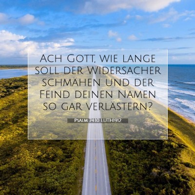 Picture 07 - Psalm 74:10 LUTH1912 - Ach Gott, wie lange soll der Widersacher - Bible Verse Picture