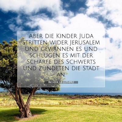 Picture 07 - Richter 1:8 LUTH1912 - Aber die Kinder Juda stritten wider Jerusalem und - Bible Verse Picture