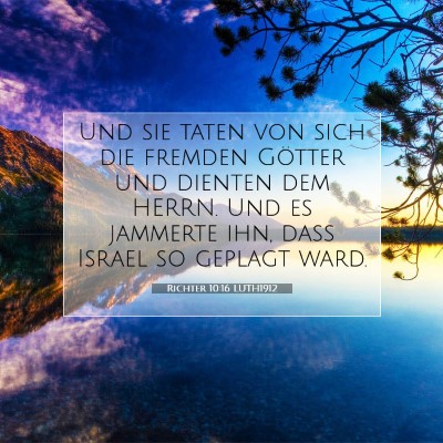 Picture 07 - Richter 10:16 LUTH1912 - Und sie taten von sich die fremden Götter und - Bible Verse Picture