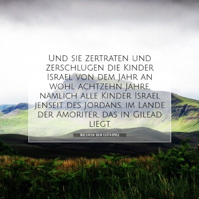 Picture 07 - Richter 10:8 LUTH1912 - Und sie zertraten und zerschlugen die Kinder - Bible Verse Picture